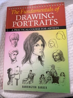 The Fundamentals of Drawing Portraits by Barrington Barber - Like New!